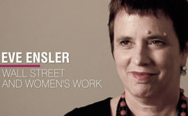 Eve Ensler: Wall Street and Women’s Work