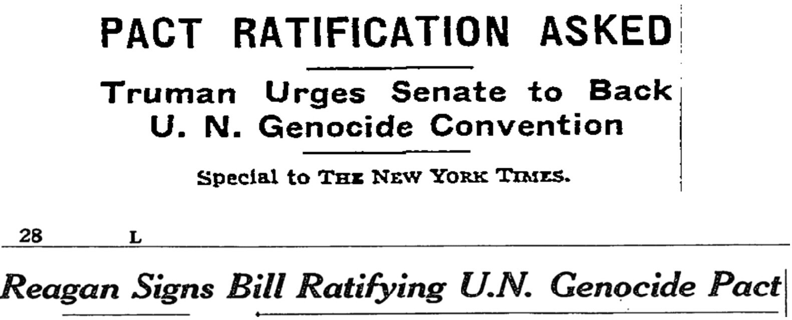 Top: New York Times article from June 17, 1949, about Harry Truman submitting the Genocide Convention to the Senate. Bottom: New York Times article from November 5, 1988, about Ronald Reagan signing the convention 39 years later.